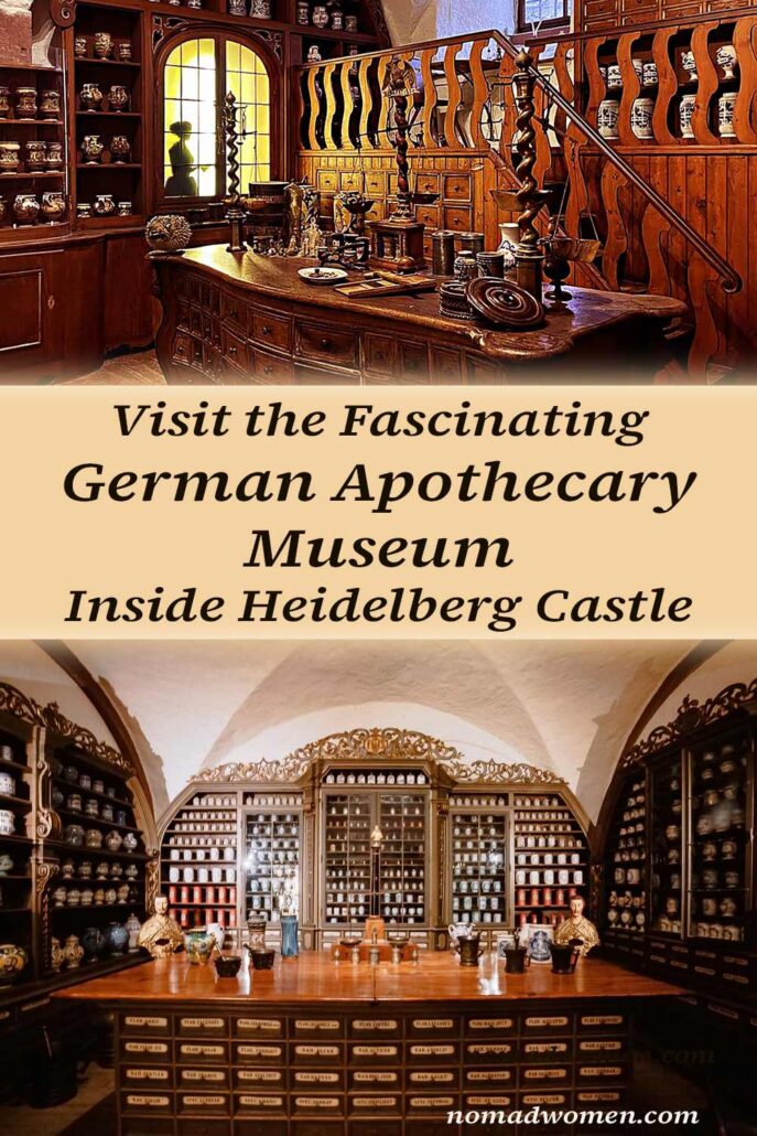 A pin for Pinterest showing two of the vintage apothecaries and the text "Visit the Fascinating German Apothecary Museum inside Heidelberg Castle"